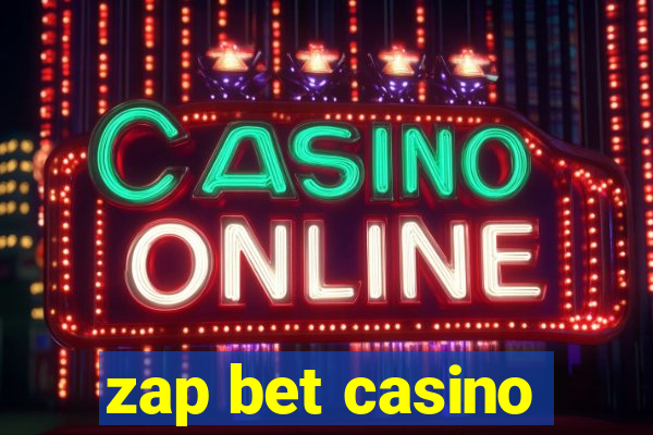 zap bet casino